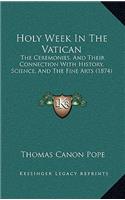 Holy Week In The Vatican