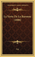 La Vertu de La Baronne (1886)