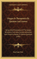 Oxygen In Therapeutics By Question And Answer