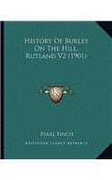 History Of Burley On The Hill, Rutland V2 (1901)
