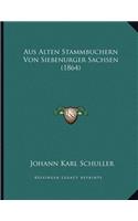 Aus Alten Stammbuchern Von Siebenurger Sachsen (1864)
