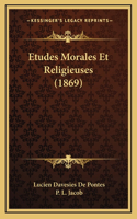 Etudes Morales Et Religieuses (1869)