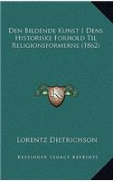 Den Bildende Kunst I Dens Historiske Forhold Til Religionsformerne (1862)