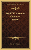 Saggi Di Letteratura Criminale (1890)