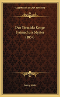 Den Thraciske Konge Lysimachus's Mynter (1857)