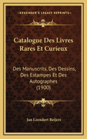 Catalogue Des Livres Rares Et Curieux