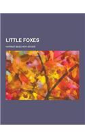 Little Foxes