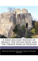 A Brief Military History of France