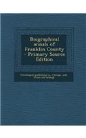 Biographical Annals of Franklin County