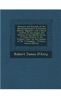 Memoirs and Records of the Northamptonshire & Rutland Militia, Together with a Brief Outline of the Origin and History of the Militia Forces of Great
