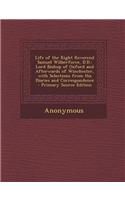 Life of the Right Reverend Samuel Wilberforce, D.D.