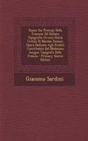 Esame Sui Principi Della Francese Ed Italiana Tipografia Ovvero Storia Critica Di Nicolao Jenson: Opera Dedicata Agli Eruditi Concittadini del Medesimo Insigne Tipografo Della Francia(Italian)