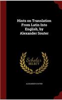 Hints on Translation from Latin Into English, by Alexander Souter