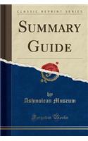 Summary Guide (Classic Reprint)