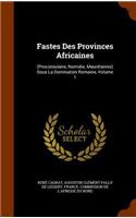 Fastes Des Provinces Africaines