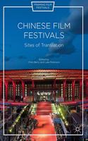 Chinese Film Festivals: Sites of Translation