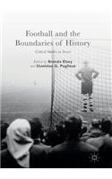 Football and the Boundaries of History