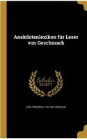 Anekdotenlexikon für Leser von Geschmack