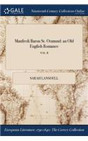 Manfredi Baron St. Osmund: An Old English Romance; Vol. II