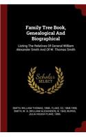 Family Tree Book, Genealogical and Biographical