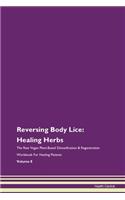 Reversing Body Lice: Healing Herbs the R