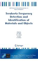 Terahertz Frequency Detection and Identification of Materials and Objects