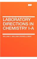 Laboratory Directions in Chemistry I-A