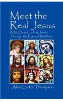 Meet the Real Jesus