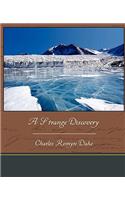 A Strange Discovery: (English)