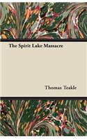 Spirit Lake Massacre