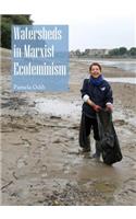 Watersheds in Marxist Ecofeminism