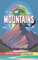 Fact Planet: Mountains: (Fact Planet)