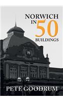 Norwich in 50 Buildings