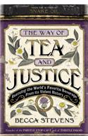 Way of Tea and Justice