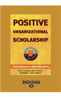 Positive Organizational Scholarship (Large Print 16pt)