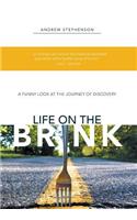 Life on the Brink