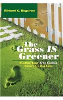 Grass Is Greener