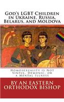 God's Lgbt Children in Ukraine, Russia, Belarus, and Moldova