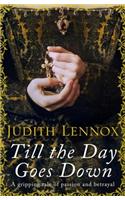 Till the Day Goes Down: A gripping tale of passion and betrayal