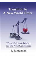 Transition to a New World Order