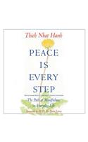 Peace Is Every Step Lib/E