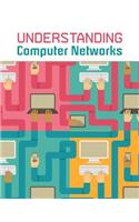 Understanding Computer Networks