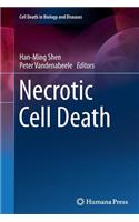 Necrotic Cell Death