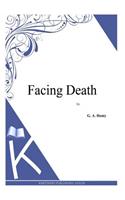 Facing Death