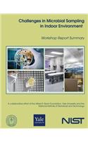 Challenges in Microbial Sampling in the Indoor Environment