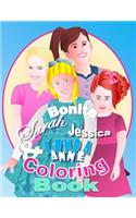 Bonita, Sarah, Jessica, & Linda Anne Coloring Book