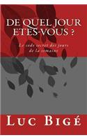 De Quel Jour Etes-Vous ?