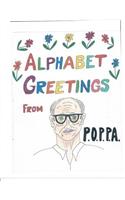 Alphabet Greetings From P.O.P.P.A.
