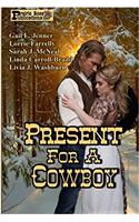 Present for a Cowboy