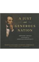 Just and Generous Nation Lib/E